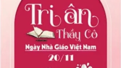 Trân trọng tri ân thầy cô ngày Nhà giáo Việt Nam